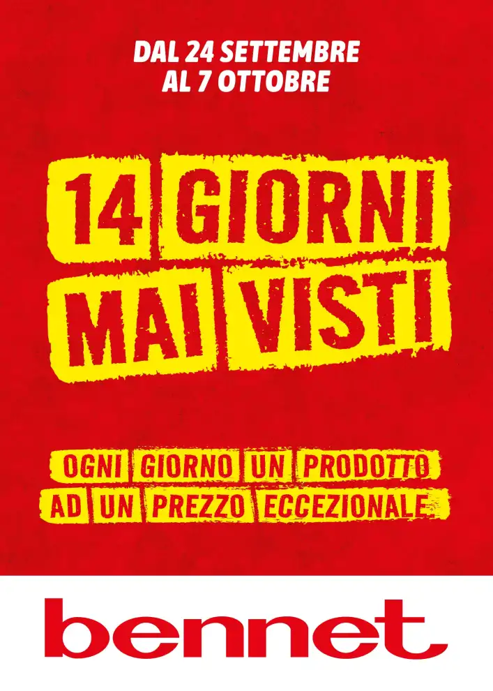 Volantino Bennet 14 Giorni Mai Visti dal 24/9 fino al 7/10/2025