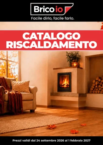 Catalogo Brico Io Riscaldamento dal 24/9 fino al 1/2/2027