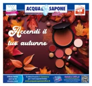 Volantino Acqua e Sapone Sicilia Accendi il tuo autunno dal 5/10 fino al 18/10/2026 Volantino Acqua e Sapone Sicilia Accendi il tuo autunno dal 5/10 fino al 18/10/2026