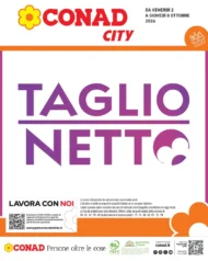 Volantino Conad City Taglio Netto dal 2/10 fino al 8/10/2026 Volantino Conad City Taglio Netto dal 2/10 fino al 8/10/2026