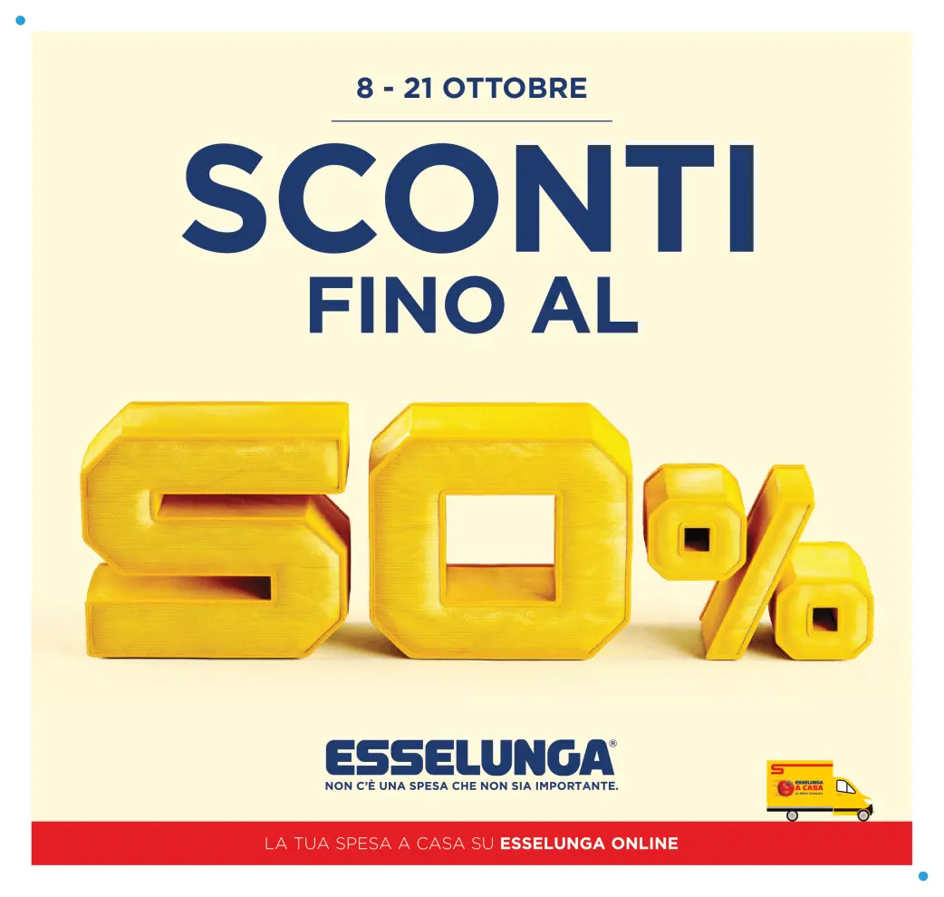 Volantino Esselunga Sconti fino al 50% dal 8/10 fino al 21/10/2026