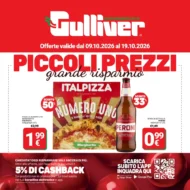 Volantino Gulliver Piccoli prezzi grande risparmio dal 9/10 fino al 19/10/2026 Volantino Gulliver Piccoli prezzi grande risparmio dal 9/10 fino al 19/10/2026