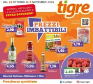 Volantino Tigre Prezzi imbattibili dal 22/10 fino al 5/11/2026 Volantino Tigre Prezzi imbattibili dal 22/10 fino al 5/11/2026
