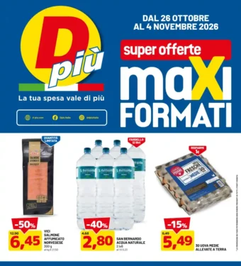 Volantino DPiù Super offerte maxi formati dal 26/10 fino al 4/11/2026