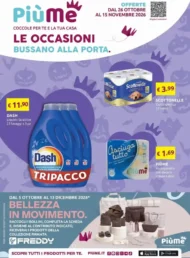 Volantino PiùMe Coccole per te e la tua casa dal 26/10 fino al 15/11/2026 Volantino PiùMe Coccole per te e la tua casa dal 26/10 fino al 15/11/2026