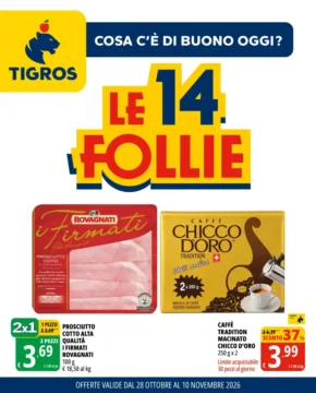 Volantino Tigros Le 14 Follie dal 28/10 fino al 10/11/2026